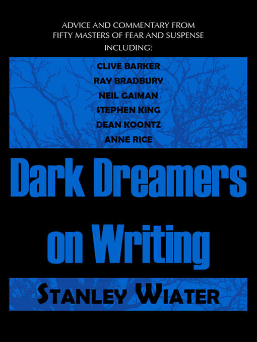 Title details for Dark Dreamers on Writing by Stanley Wiater - Available